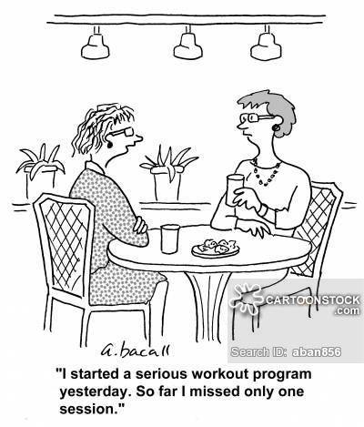 'I started a serious workout program yesterday. So far I missed only one session.'
